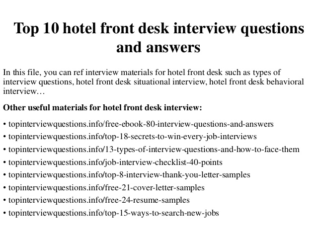 Top 10 hotel front desk interview questions and answers Top 10 hotel front desk interview questions and answers