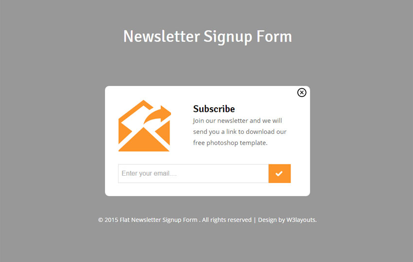 Newsletter Signup Form Responsive Widget Template w3layouts.com Newsletter Signup Form Responsive Widget Template w3layouts.com