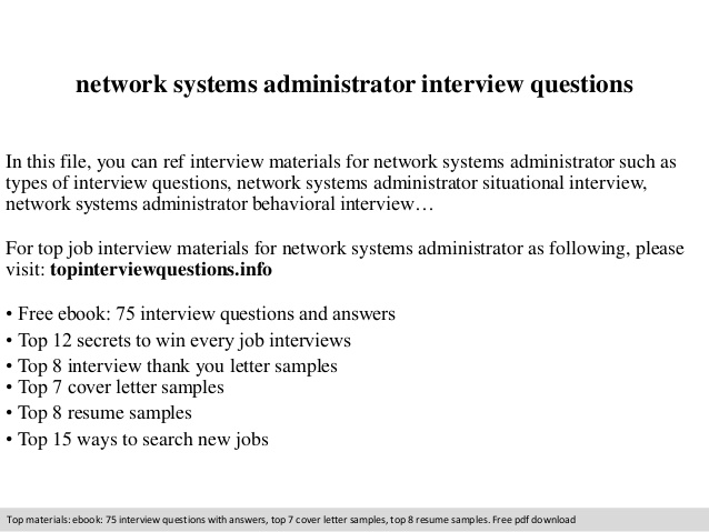 Network systems administrator interview questions Network systems administrator interview questions